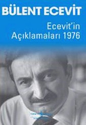 Ecevit'in Açıklamaları 1976 Bülent Ecevit